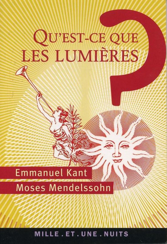 Qu'estce que les Lumières ? (ebook), Emmanuel Kant 9782755501575 Boeken Qu'estce que les Lumières ? (ebook), Emmanuel Kant 9782755501575 Boeken