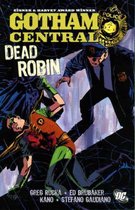 Dead Robin. Greg Rucka, Writer