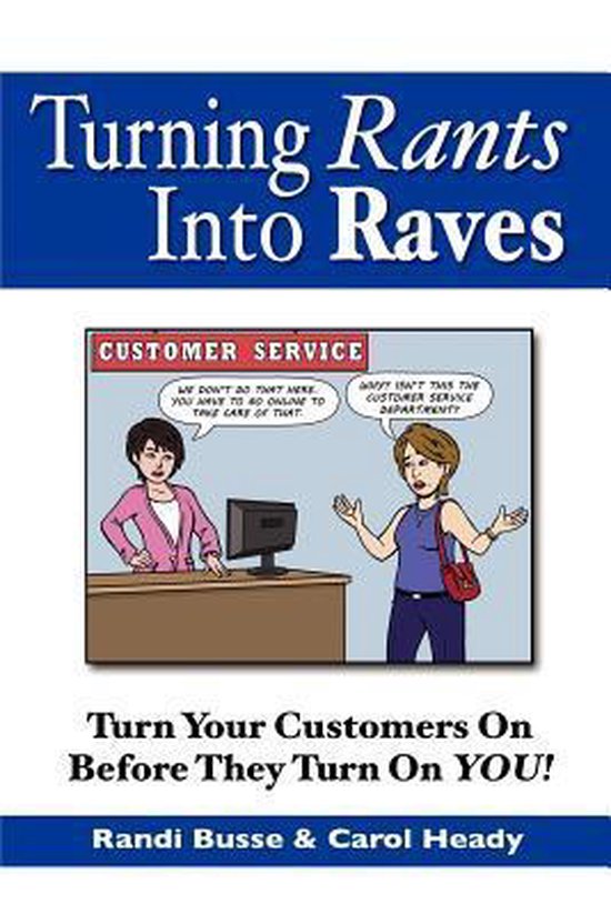 Turning Rants Into Raves - cover