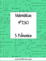 Matematicas 4 Degrees Eso - 3. Polinomios