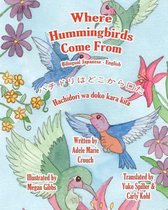 Where Hummingbirds Come from Bilingual Japanese English