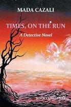 Times on the Run