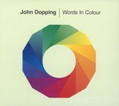 Words In Colour - Mixed By John Dop