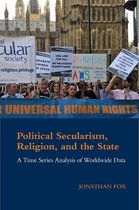 Cambridge Studies in Social Theory, Religion and Politics - Political Secularism, Religion, and the State