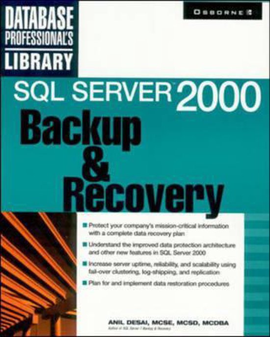 SQL Server 2000 Backup and Recovery | 9780072130270 | Anil Desai ...