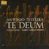 Antonio Teixeira: Te Deum