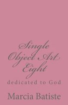 Single Object Art Eight