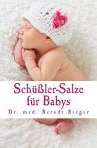 Schussler-Salze Fur Babys