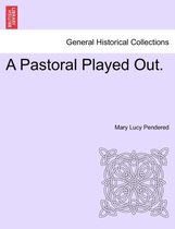 A Pastoral Played Out.
