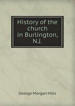 History of the church in Burlington, N.J