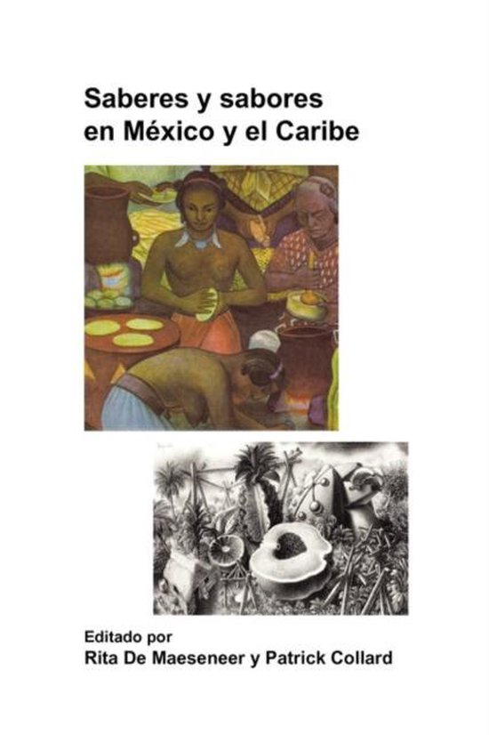 Boek cover Saberes y Sabores En Mexico y El Caribe van  (Paperback)