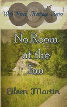 Wolf Creek Heritage 2 - No Room at the Inn