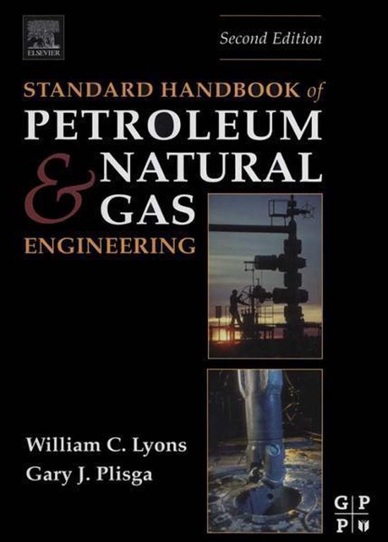 Standard Handbook of Petroleum and Natural Gas Engineering - cover
