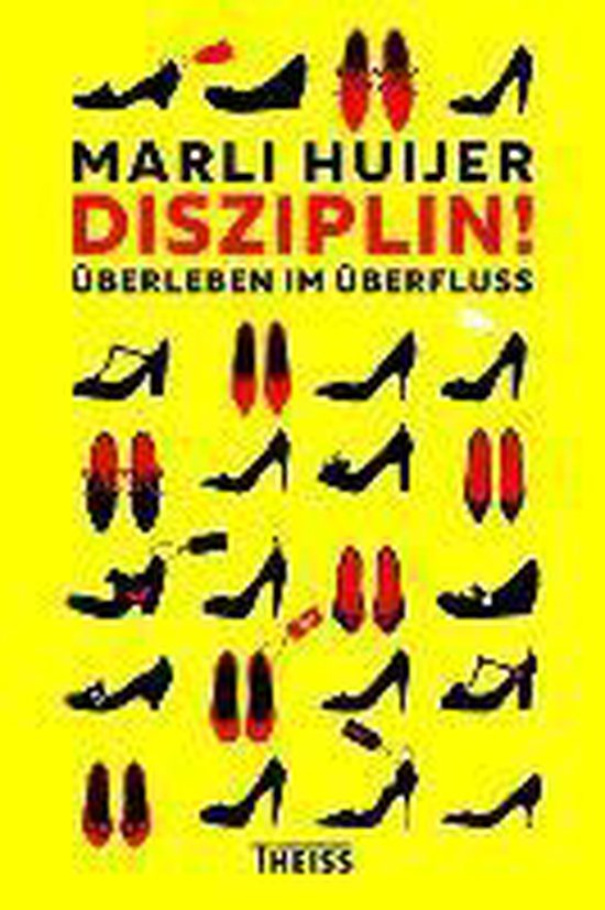 Boek kaft met veel zwarte en rode schoenen, titel 'Disziplin! Überleben im Überfluss'