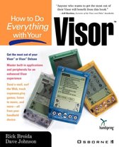 How to Do Everything with Your Visor
