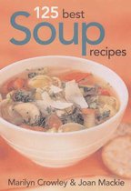 125 Best Soup Recipes