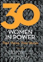 30 Women in Power, Their Voices, Their Stories