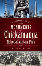 Landmarks - A History & Guide to the Monuments of Chickamauga National Military Park