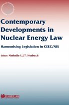 Contemporary Developments in Nuclear Energy Law