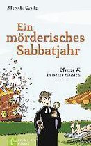 Ein mörderisches Sabbatjahr