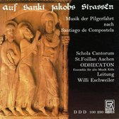 Schola Cantorum St.Follian Aac - Auf Sankt Jakobs Strassen