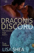 Draconis Discord - A Collective Saga Sci-Fi Romance