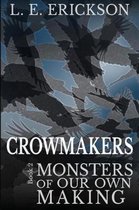 Monsters of Our Own Making