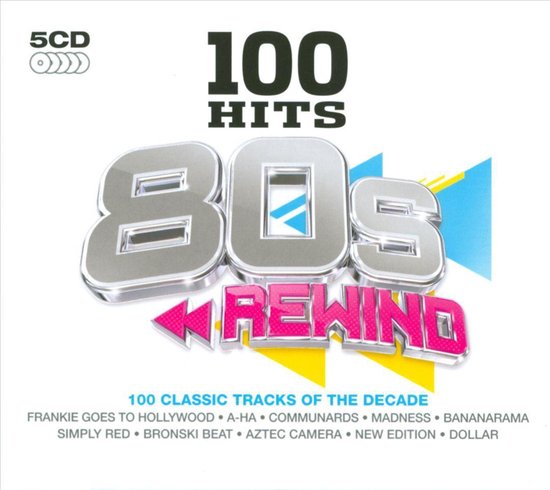 100 Hits: 80s Rewind