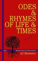 Odes & Rhymes of Life & Times: Alternative Advice on the Adult Adventure