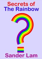 Secrets of The Rainbow