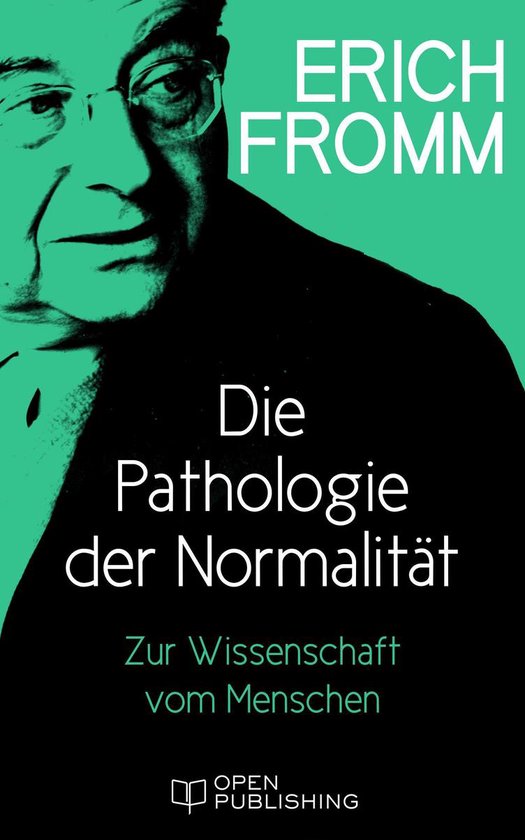 Die Pathologie der Normalität. Zur Wissenschaft vom Mensche ... - cover