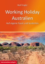 Working Holiday Australien - Auf eigene Faust und kostenlos
