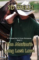 Prospector's Cove 5 - The Marines Long Lost Love
