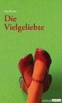 Die Vielgeliebte