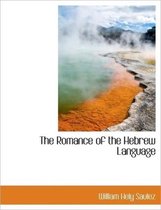The Romance of the Hebrew Language
