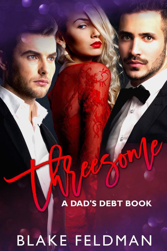Dad S Debt 2 Threesome Ebook Blake Feldman 9781386237938 Boeken