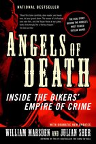 Angels of Death: Inside the Bikers' Empire of Crime
