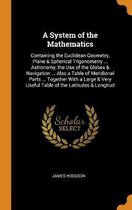 A System of the Mathematics