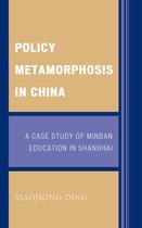 Emerging Perspectives on Education in China - Policy Metamorphosis in China