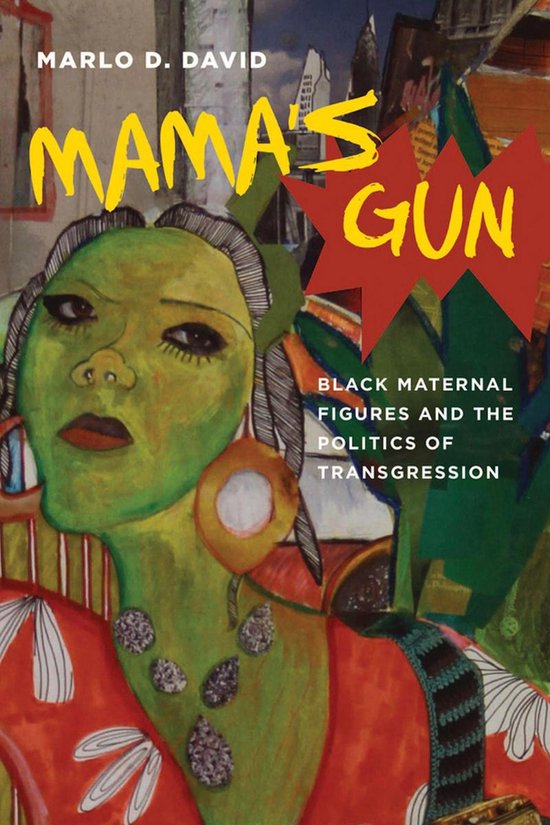 Black Performance and Cultural Criticism - Mama's Gun - cover