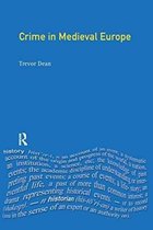 The Medieval World- Crime in Medieval Europe