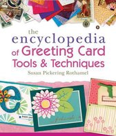 Encyclopedia Of Greeting Card Tools & Techniques