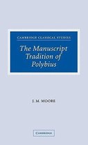 Cambridge Classical Studies-The Manuscript Tradition of Polybius