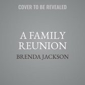 The Bennett Family Series, 1-A Family Reunion