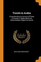 Travels in Arabia