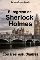 Las aventuras de Sherlock Holmes - Los tres estudiantes