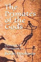 The Primates of the Gods