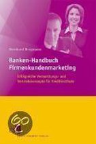 Banken-Handbuch Firmenkundenmarketing