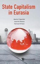 State Capitalism In Eurasia
