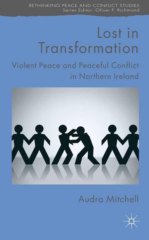 Rethinking Peace and Conflict Studies - Lost in Transformation (ebook ...